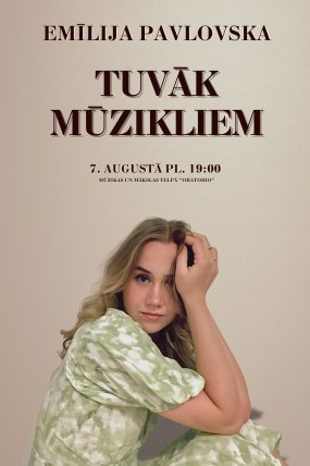 EMĪLIJA PAVLOVSKA | tuvāk mūzikliem